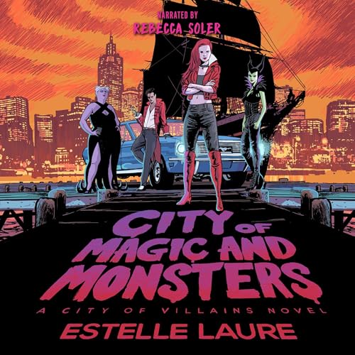 City of Magic and Monsters by Estelle Laure