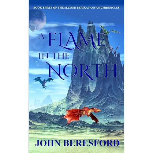 A Flame In The North