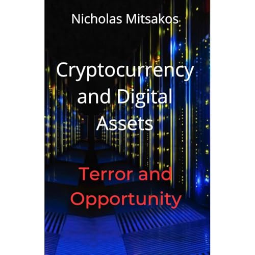 Cryptocurrency and Digital Assets