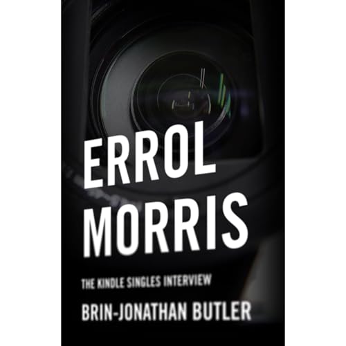 Errol Morris: The Kindle Singles Interview
