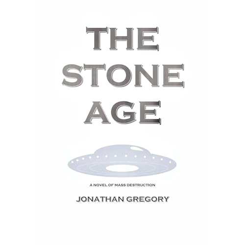 The Stone Age by Jonathan Gregory