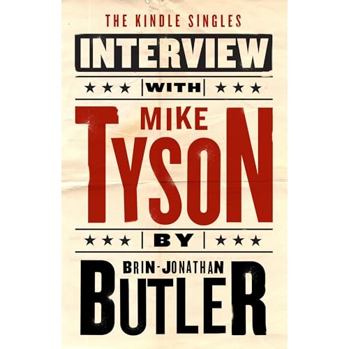 Mike Tyson: The Kindle Singles Interview