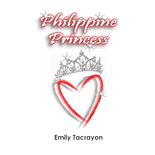 Philippine Princess by Emily Tacrayon