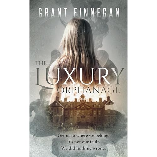 The Luxury Orphanage. Not every child leaves through the front door