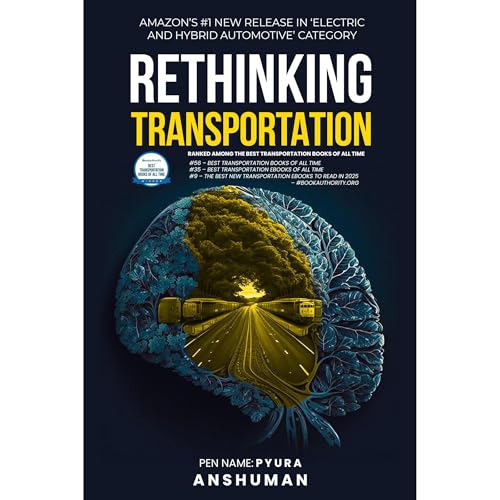 Rethinking Transportation by Pyura Anshuman
