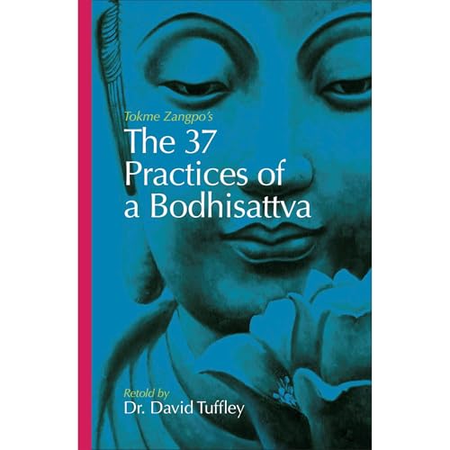 The 37 Practices of a Bodhisattva