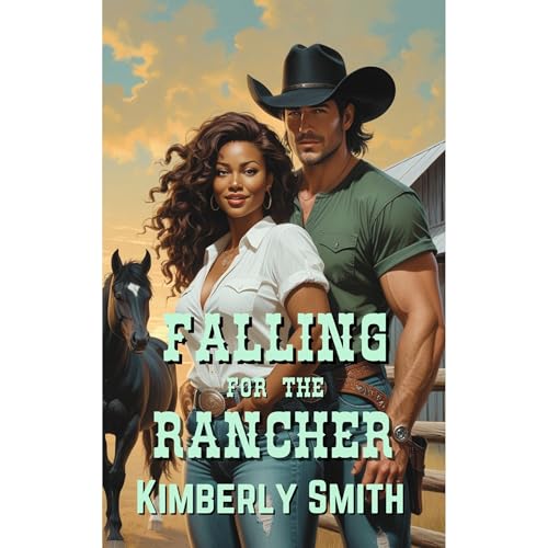 Falling For The Rancher