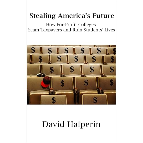 Stealing America's Future by David Halperin