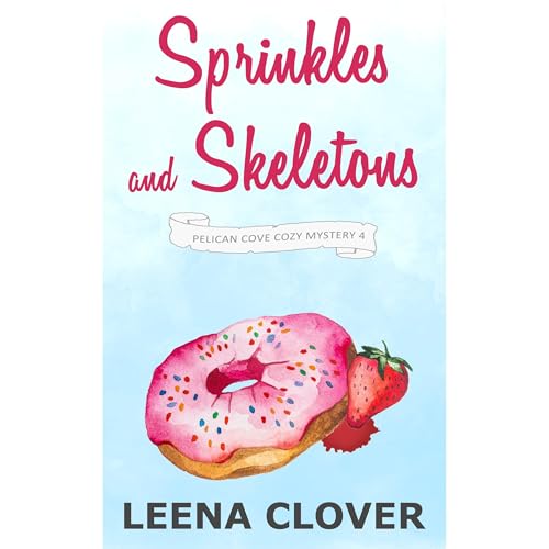 Sprinkles and Skeletons by Leena Clover