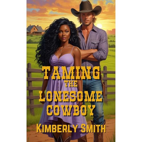 Taming The Lonesome Cowboy by Kimberly Smith