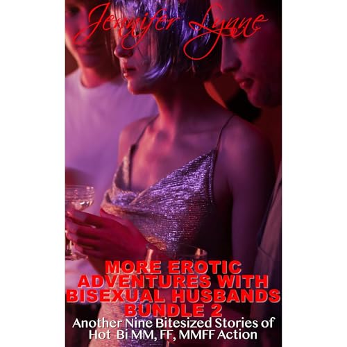 More Erotic Adventures with Bisexual Husbands Bundle 2