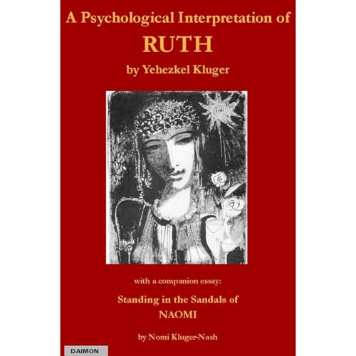 A Psychological Interpretation of RUTH by Yehezkel Kluger