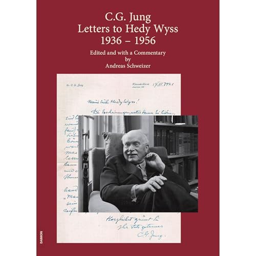C.G. Jung: Letters to Hedy Wyss 1936 – 1956