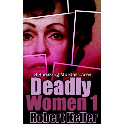 Deadly Women Volume 1