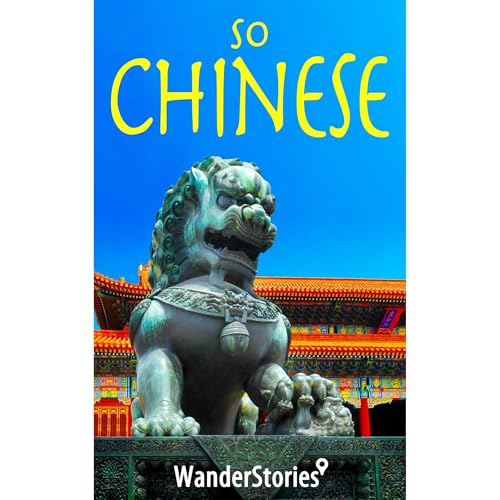 So Chinese - a traveler's guide to Chinese cuisine and table manners, traditions and customs, holidays and festivals, behavior and etiquette, Peking opera, Chinese humor and jokes