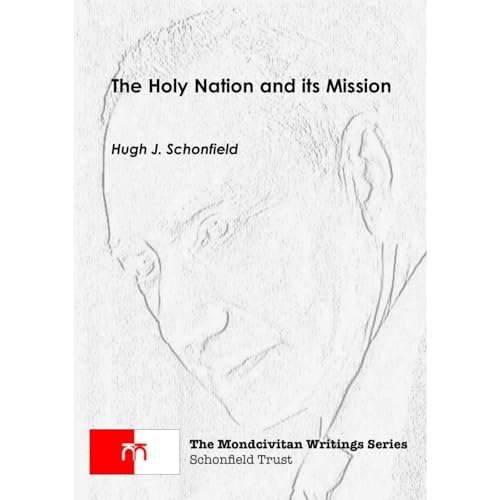 The Holy Nation and its Mission