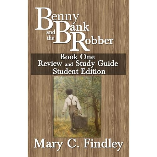 Benny and the Bank Robber Book One Review and Study Guide Student Edition