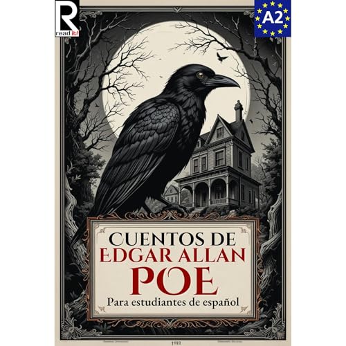 Cuentos de Edgar Allan Poe para estudiantes de español. Nivel A2. Pre-Intermedio. by Edgar Allan Poe
