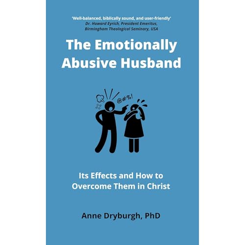 The Emotionally Abusive Husband by Anne Dryburgh