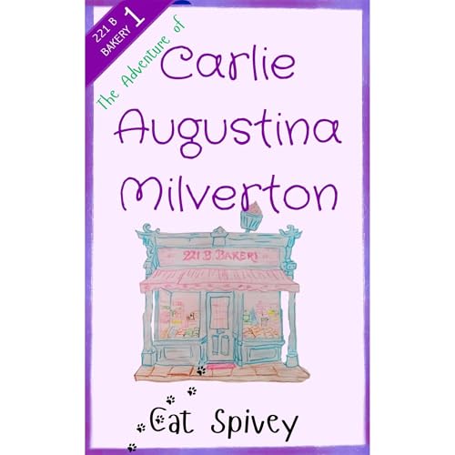 The Adventure of Carlie Augustina Milverton