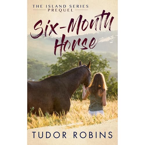 Six-Month Horse by Tudor Robins
