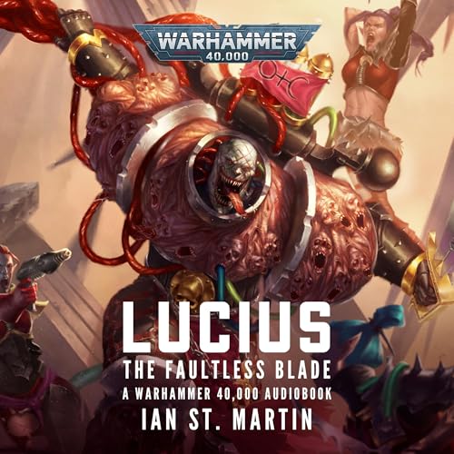 Lucius: The Faultless Blade by Ian St. Martin