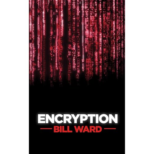 Encryption by Bill Ward
