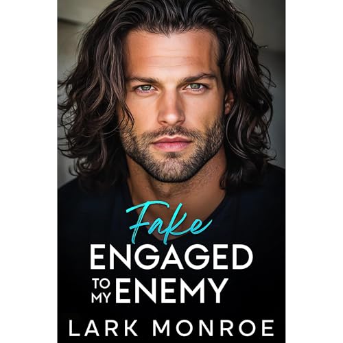 Fake Engaged to My Enemy