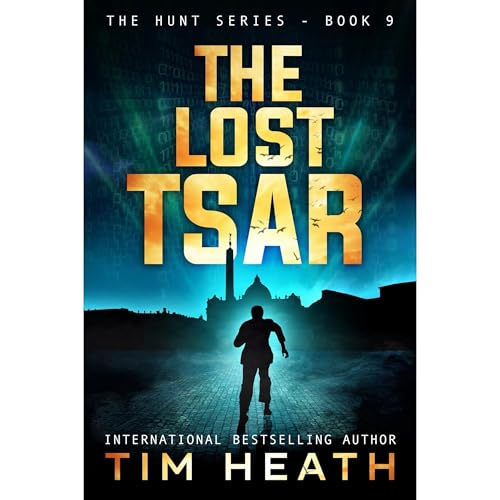 The Lost Tsar (The Hunt series Book 9)