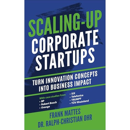 Scaling-Up Corporate Startups