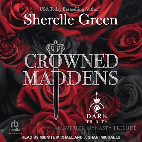 Crowned Maddens: Dark Trinity Prelude