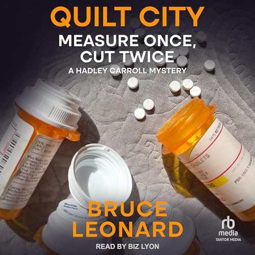Quilt City: Measure Once, Cut Twice