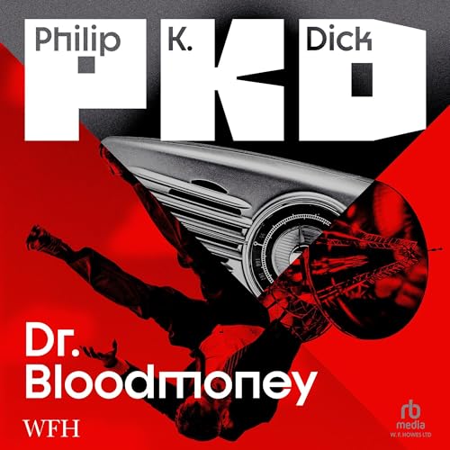 Dr. Bloodmoney by Philip K. Dick