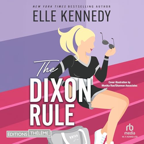 The campus diaries T02: The Dixon rule (French Edition)