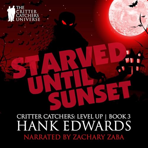 Starved Until Sunset