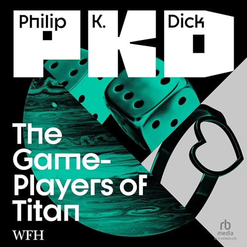 The Game-Players of Titan by Philip K. Dick