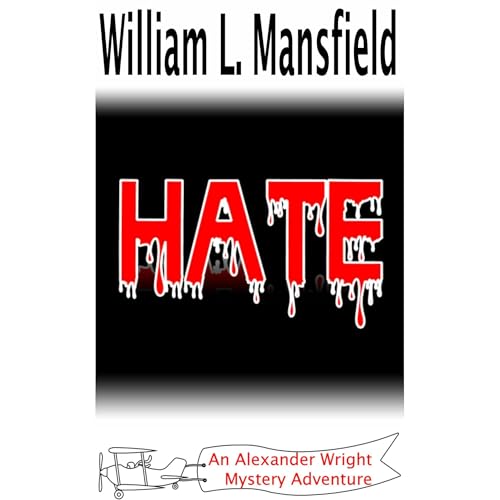 Hate by William Mansfield