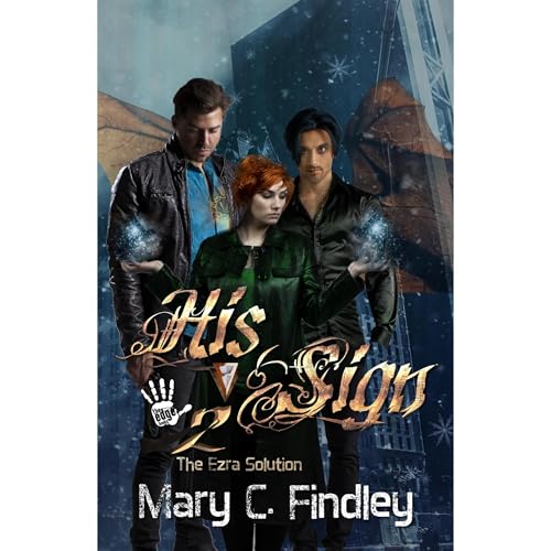 His Sign 2: The Ezra Solution