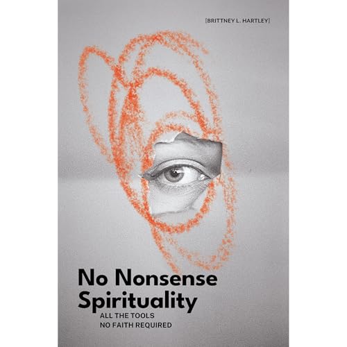 No Nonsense Spirituality