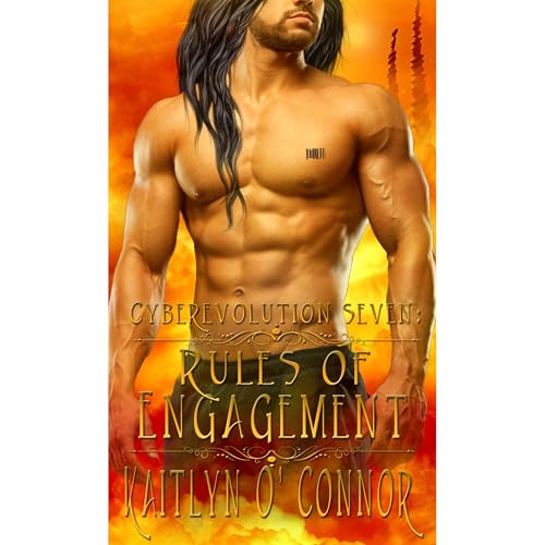 Cyberevolution Seven: Rules of Engagement by Kaitlyn O'Connor