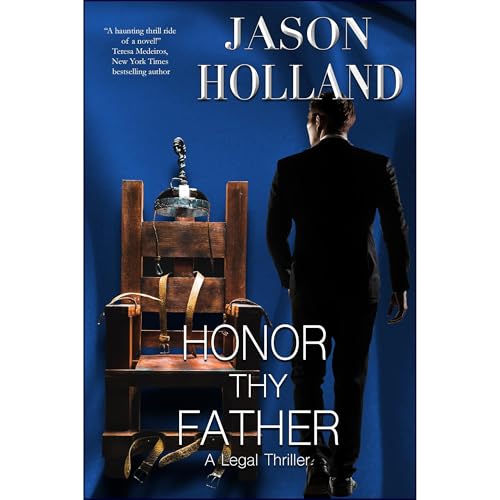 Honor Thy Father by Jason Holland
