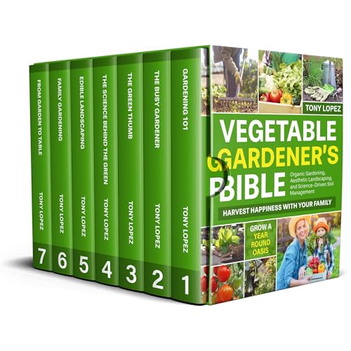 The Vegetable Gardener’s Bible by Tony Lopez