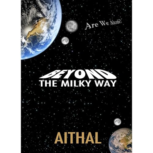 Beyond The Milky Way