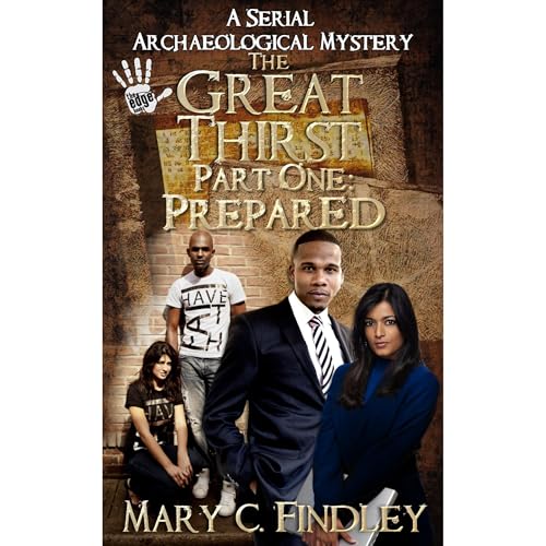 The Great Thirst Part One: Prepared