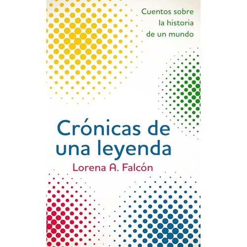 Crónicas de una leyenda