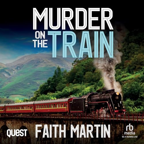 Murder on the Train by Faith Martin
