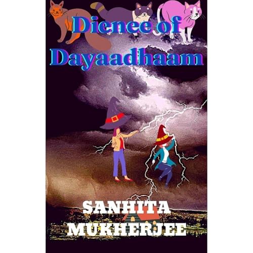 Dienee of Dayaadhaam by Sanhita Mukherjee