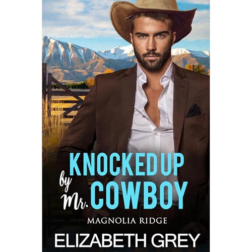Knocked Up By Mr. Cowboy