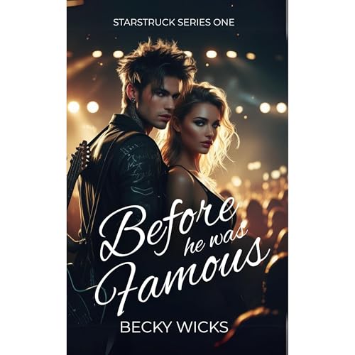 Before He Was Famous by Becky Wicks
