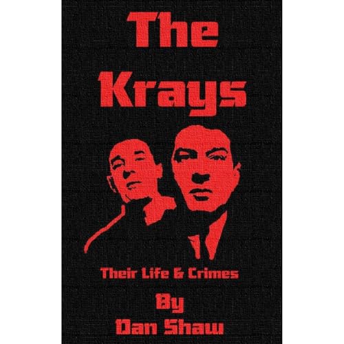 The Krays by Dan Shaw